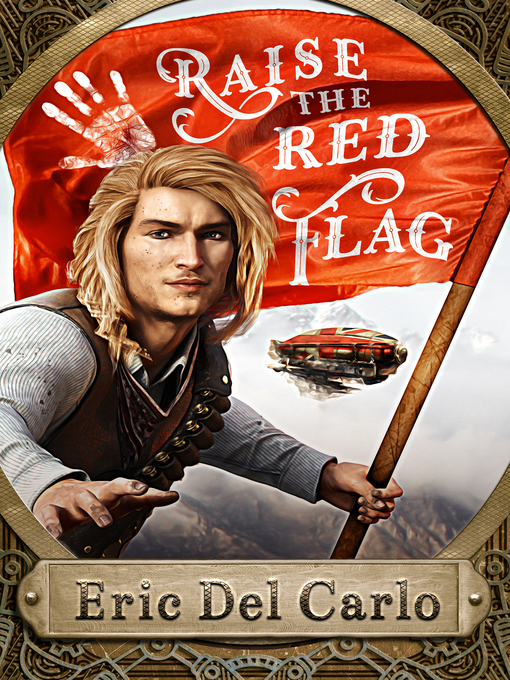 Title details for Raise the Red Flag by Eric Del Carlo - Available
